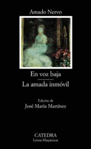 En voz baja ; La amada inmóvil