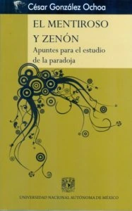 El mentiroso y Zenón : apuntes para el estudio de la paradoja