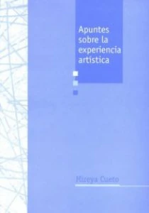 Apuntes sobre la experiencia artística