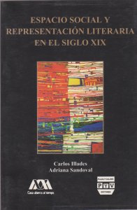 Espacio social y representación literaria en el siglo XIX