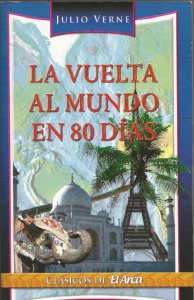 La vuelta al mundo en 80 días ; Las tribulaciones de un chino en China