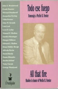 Todo ese fuego : homenaje a Merlin H. Foster