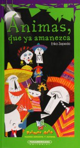 Ánimas, que ya amanezca