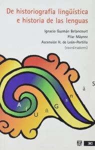 De historiografía lingüística e historia de las lenguas