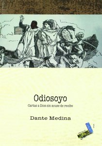 Odiosoyo : Cartas a Dios sin acuse de recibo