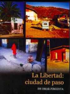 La libertad : ciudad de paso