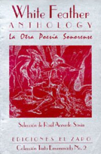 White feather anthology : la otra poesía sonorense