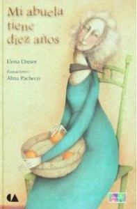 Mi abuela tiene diez años