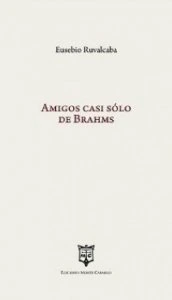 Amigos casi sólo de Brahms