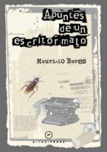 Apuntes de un escritor malo
