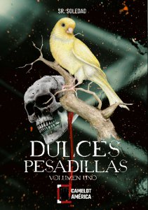 Dulces pesadillas, vol. 1