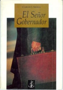 El señor gobernador