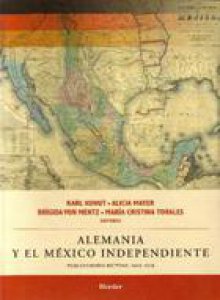 Alemania y el México independiente