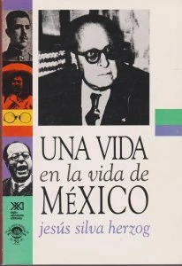Mis trabajos y los años. Una vida en la vida de México