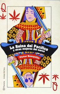 La reina del Pacífico y otras mujeres del narco