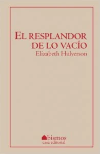 El resplandor de lo vacío
