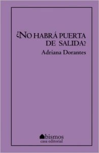 ¿No habrá puerta de salida?