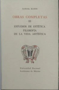 Obras completas III. Estudios de estética. Filosofía de la vida artística