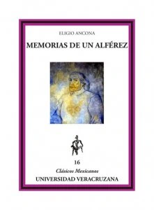 Memorias de un alférez = Novela histórica = Obra póstuma 