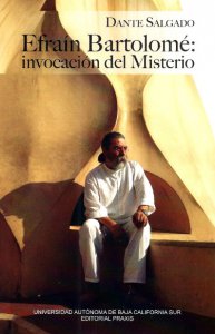 Efraín Bartolomé : invocación del misterio