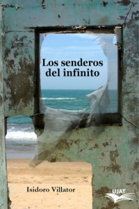 Los senderos del infinito