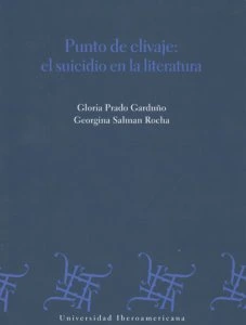 Punto de clivaje : el suicidio en la literatura