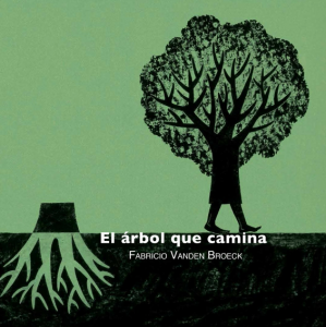 El árbol que camina