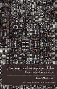 ¿En busca del tiempo perdido? : ensayos sobre historia antigua
