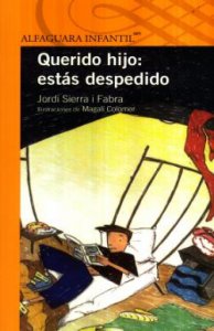Querido hijo : estás despedido