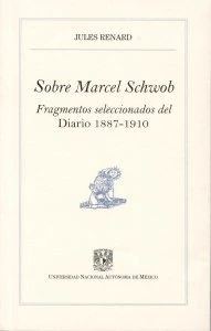 Sobre Marcel Schwob : fragmentos seleccionados del diario 1887-1910