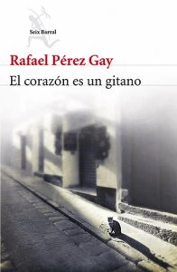 El corazón es un gitano