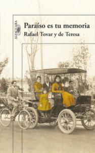 Paraíso es tu memoria