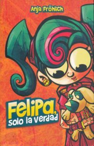 Felipa, solo la verdad