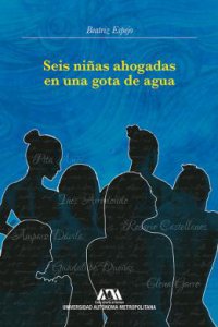 Seis niñas ahogadas en una gota de agua