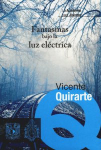 Fantasmas bajo la luz eléctrica
