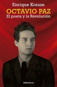 Octavio Paz: el poeta y la revolución