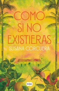 Como si no existieras