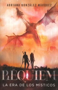 Réquiem : la era de los místicos