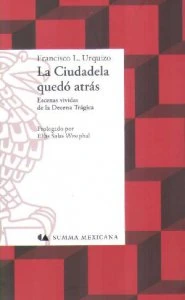 La Ciudadela quedó atrás