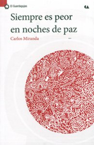 Siempre es peor en noches de paz
