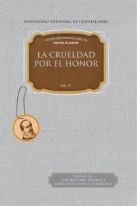 La crueldad por el honor