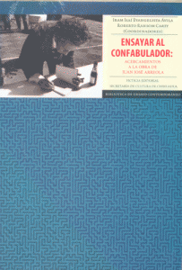 Ensayar al confabulador : acercamientos a la obra de Juan José Arreola