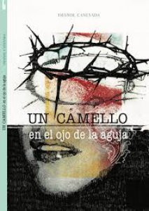 Un camello en el ojo de la aguja