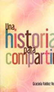 Una historia para compartir