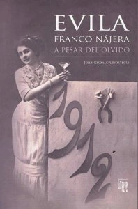 Evila Franco Nájera, a pesar del olvido