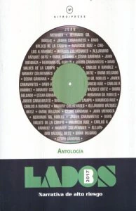 Antología lados B: narrativa de alto riesgo 2017: hombres