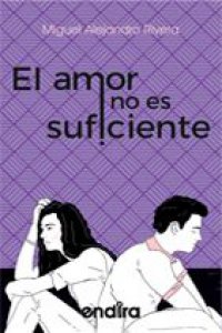 El amor no es suficiente 