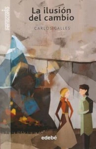 La ilusión del cambio