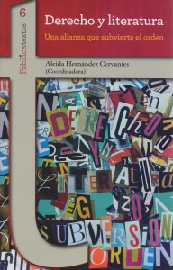 Derecho y Literatura : una alianza que subvierte el orden