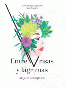 Entre risas y lágrimas : mujeres del siglo XXI
